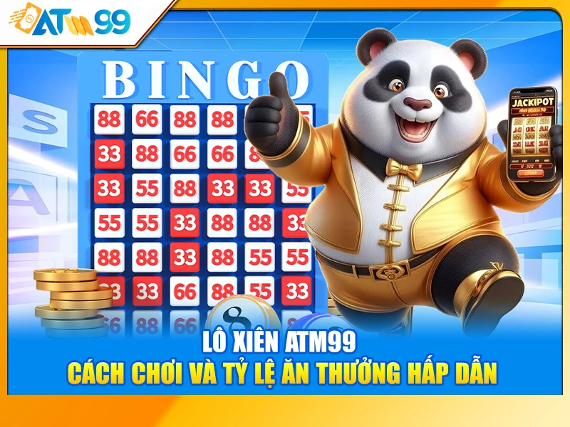 lô xiên ATM99