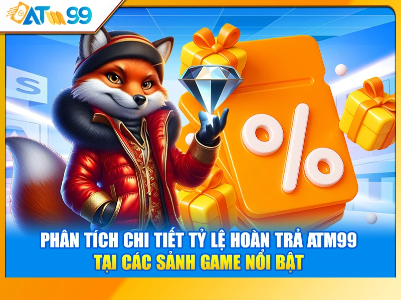 phân tích hoàn trả ATM99